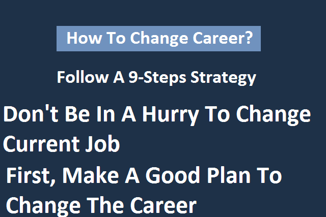 Career-Change-Follow-A-9-Steps-Strategy