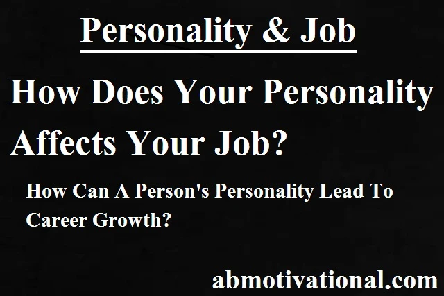 How-Your-Personality-Affects-Your-Job